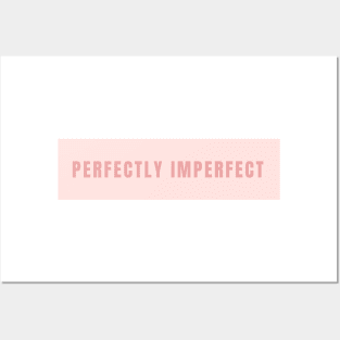 Perfectly Imperfect Sign in Soft Pink - Life Quotes Posters and Art